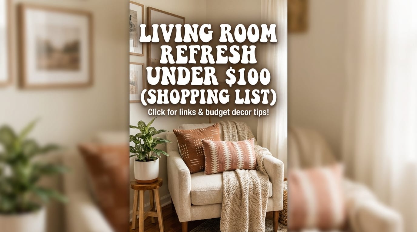 Living room refresh under $100 (shopping list)