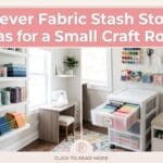 fabric stash storage ideas